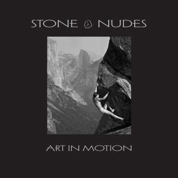 Hardcover Stone Nudes Art in Motion: (Signed First Edition ) Book