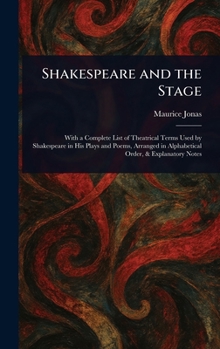 Hardcover Shakespeare and the Stage Book