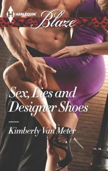 Mass Market Paperback Sex, Lies and Designer Shoes Book