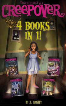 Hardcover You're Invited to a Creepover 4 Books in 1!: Truth or Dare...; You Can't Come in Here!; Ready for a Scare?; The Show Must Go On! Book