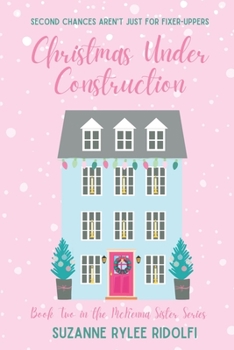 Paperback Christmas Under Construction: A Heartwarming, Feel Good, Second Chance Christmas Romance Book