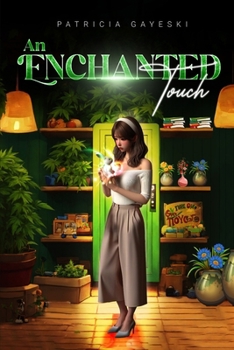Paperback An Enchanted Touch Book