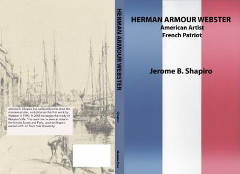 Paperback HERMAN ARMOUR WEBSTER: AMERICAN ARTIST FRENCH PATRIOT Book