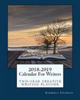 Paperback 2018-2019 Calendar For Writers: two-year creative writing planner Book