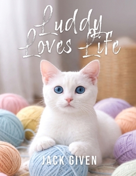 Paperback Luddy Loves Life Book