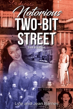 Paperback Notorious Two-Bit Street: 2nd Edition Book