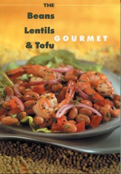 Paperback Beans, Lentil and Tofu Gourmet Book