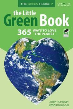 Paperback The Little Green Book: 365 Ways to Love the Planet Book
