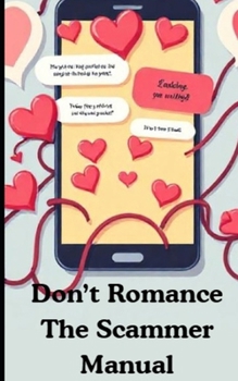 Paperback Don't Romance The Scammer Manual Book
