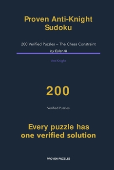 Proven Anti-Knight Sudoku (Proven Puzzles)