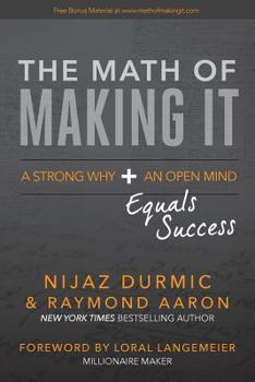 Paperback The Math of Making It: A Strong Why + An Open Mind Equals Success Book