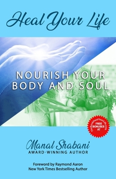 Paperback Heal Your Life: Nourish Your Body and Soul Book