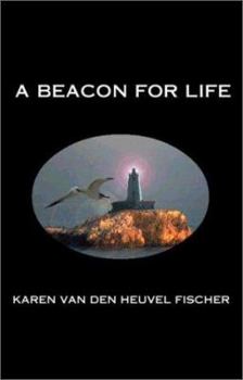 Paperback A Beacon for Life Book