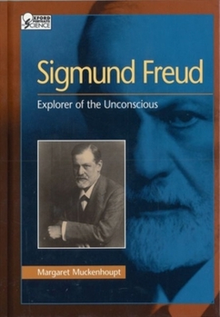 Hardcover Sigmund Freud: Explorer of the Unconscious Book