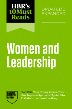 Hbr's 10 Must Reads on Women and Leadership, Updated and Expanded