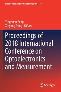 Paperback Proceedings of 2018 International Conference on Optoelectronics and Measurement Book