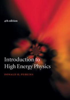 Hardcover Introduction to High Energy Physics Book