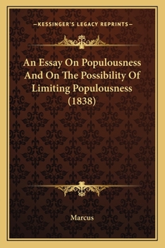 Paperback An Essay On Populousness And On The Possibility Of Limiting Populousness (1838) Book