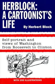 Hardcover Herblock: A Cartoonist's Life Book