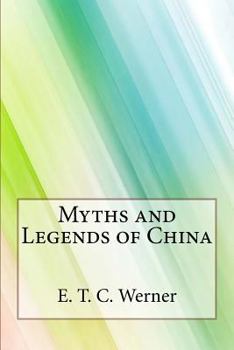 Myths and Legends of China