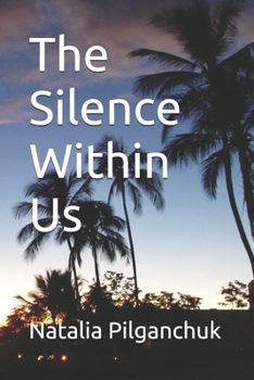 Paperback The Silence Within Us Book