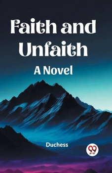 Paperback Faith and Unfaith A Novel Book