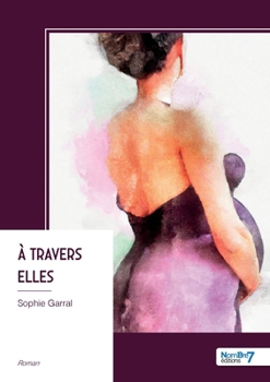 Paperback À travers elles [French] Book