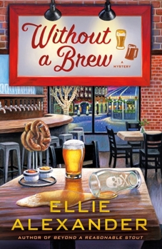 Hardcover Without a Brew: A Sloan Krause Mystery Book