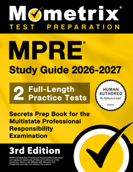 Paperback MPRE Study Guide 2026-2027 - 2 Full-Length Practice Tests, Secrets Prep Book for the Multistate Professional Responsibility Examination: [3rd Edition] Book