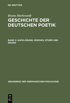 Hardcover Geschichte der deutschen Poetik, Band 2, Aufklärung, Rokoko, Sturm und Drang [German] Book