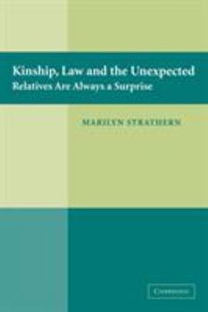 Paperback Kinship, Law and the Unexpected: Relatives Are Always a Surprise Book