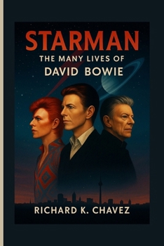 Paperback Starman: The Many Lives Of David Bowie Book