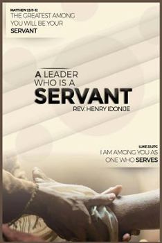 Paperback A Leader Who's a Servant Book