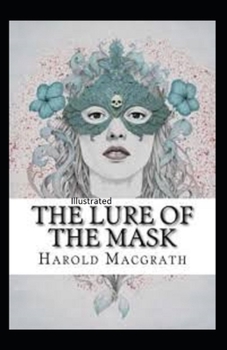 Paperback The Lure of the Mask Illustarted Book
