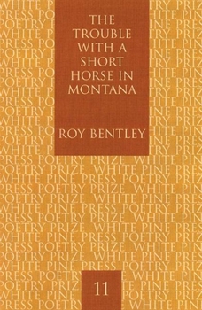 Paperback The Trouble with a Short Horse in Montana Book