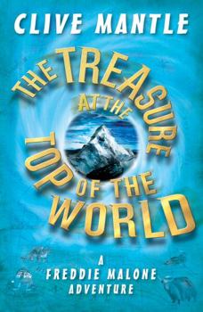 Paperback Freddie Malone - The Treasure at the Top of the World Book