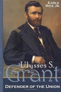 Library Binding Ulysses. S. Grant: Defender of the Union Book