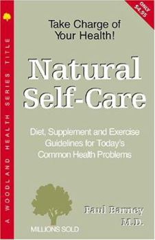 Paperback Natural Self-Care: Take Charge of Your Health! Book