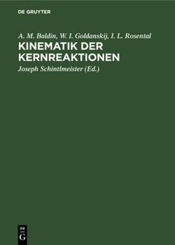 Hardcover Kinematik Der Kernreaktionen [German] Book