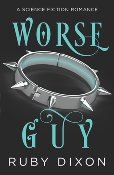 Paperback Worse Guy: A SciFi Alien Villain Romance Book