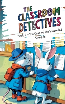Paperback The Classroom Detective: The Case of the Scrambled Schedule Book