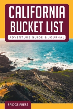 Paperback California Bucket List Adventure Guide & Journal Book