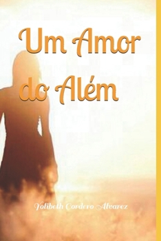Paperback Um Amor do Além [Portuguese] Book