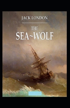 Paperback The Sea Wolf Annotated Book