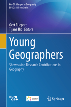 Hardcover Young Geographers: Showcasing Research Contributions in Geography Book