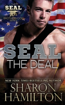 Paperback SEAL the Deal: SEAL Brotherhood Series Book 4 Book