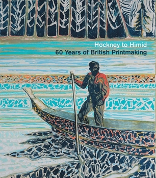 Paperback Hockney to Himid: 60 Years of British Printmaking Book
