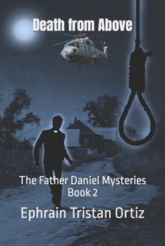 Paperback Death From Above: The Father Daniel Mysteries Book 2 Book