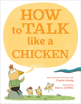 Hardcover How to Talk Like a Chicken Book
