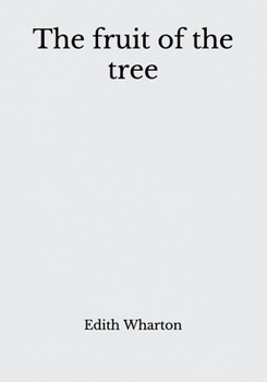 Paperback The fruit of the tree: Beyond World's Classics Book